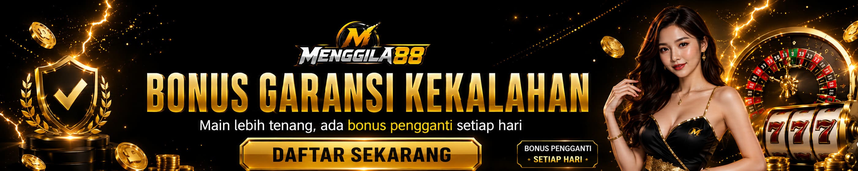 MENGGILA88 BONUS GARANSI